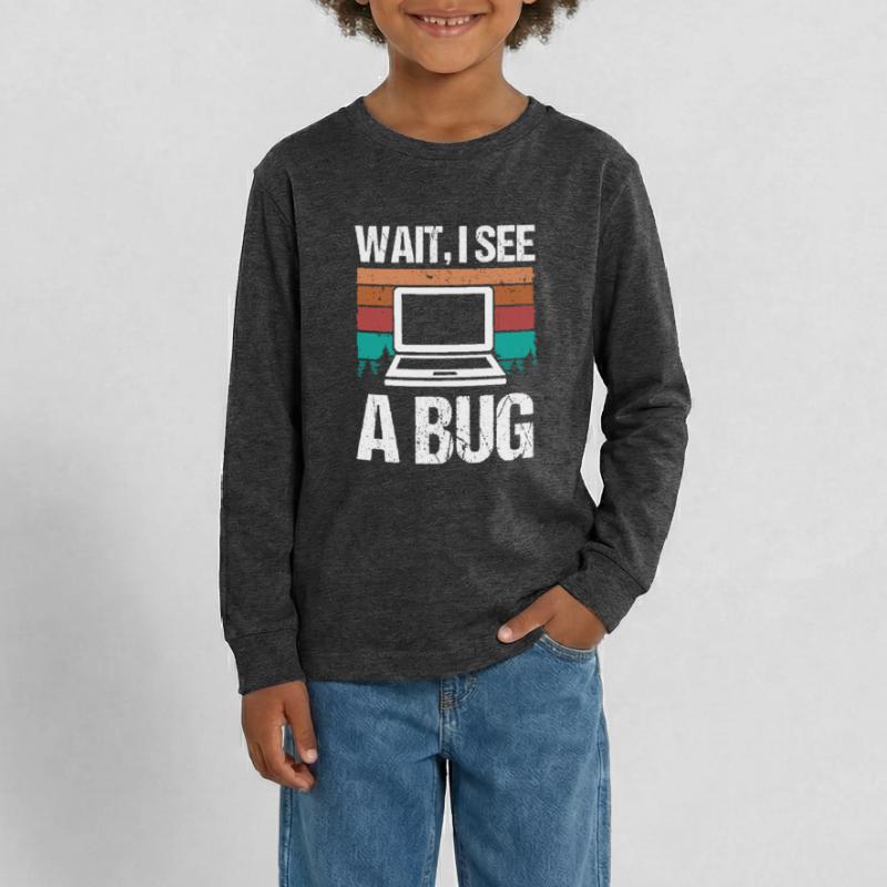 Quality Assurance Wait I see a Bug Software Code Teenager Premium Bio Langarmshirt