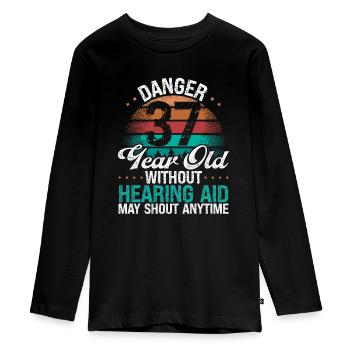 37 Birthday Idea Humor May Shout Funny 37 Year Old - Teenager Premium Bio Langarmshirt - Schwarz - Vorne - AI Model Kid Female (0cm)