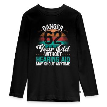 62 Birthday Idea Humor May Shout Funny 62 Year Old - Teenager Premium Bio Langarmshirt - Schwarz - Vorne - AI Model Kid Female (0cm)