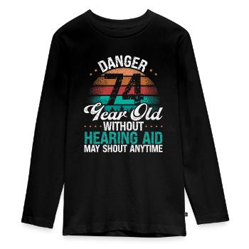 74 Birthday Idea Humor May Shout Funny 74 Year Old - Teenager Premium Bio Langarmshirt - Schwarz - Vorne - AI Model Kid Female (0cm)