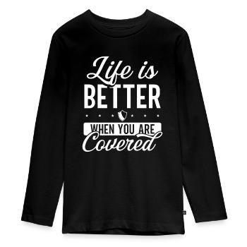 Insurance Agent Life better when you are Covered - Teenager Premium Organic Long Sleeve Shirt - black - Front - AI Model Kid Female (0cm)