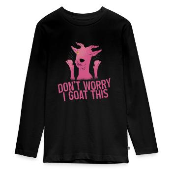 Don't Worry I Goat This 4 - Teenager Premium Organic Long Sleeve Shirt - black - Front - AI Model Kid Female (0cm)