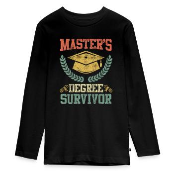 Fertig Masters Degree Survivor Master Abschluss - Teenager Premium Bio Langarmshirt - Schwarz - Vorne - AI Model Kid Female (0cm)