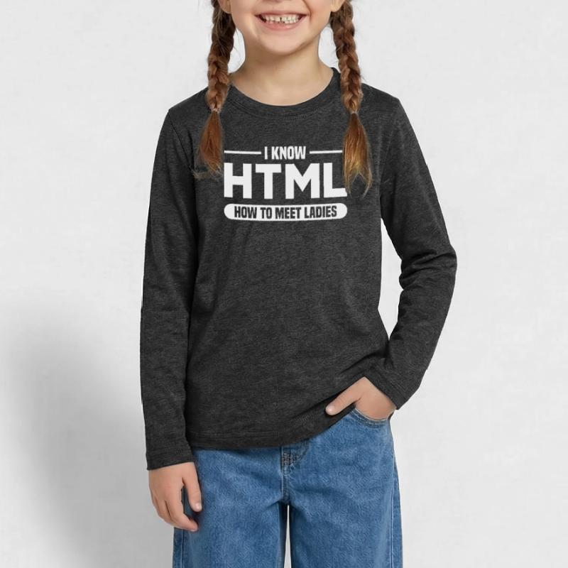 HTML Humor Code Programmer Saying Teenager Premium Organic Long Sleeve Shirt