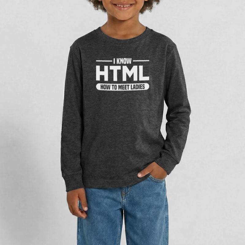 HTML Humor Code Programmer Saying Teenager Premium Organic Long Sleeve Shirt