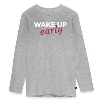 Wake up early - T-shirt manches longues Premium Ado - gris chiné - Devant