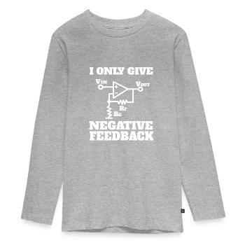 Funny Feedback Tshirt Negative feedback - Teenager Premium Organic Long Sleeve Shirt - heather grey - Front