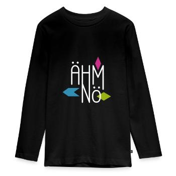 Ähm Nö - Teenager Premium Bio Langarmshirt - Schwarz - Vorne - AI Model Kid Female (0cm)
