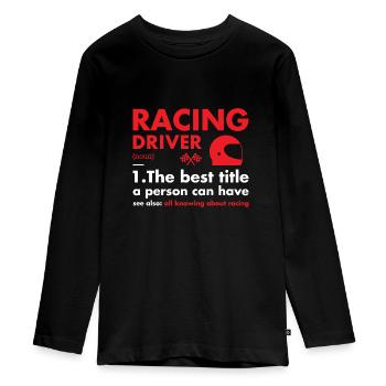 Sport Driver Definition Racing - Teenager Premium Organic Long Sleeve Shirt - black - Front - AI Model Kid Female (0cm)