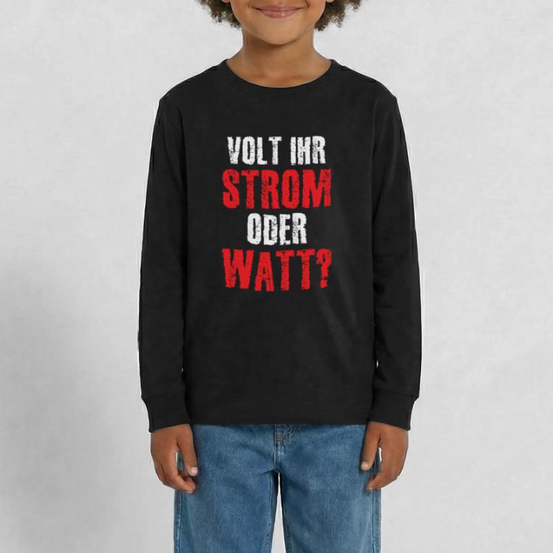 Volt Ihr Strom oder Watt? Teenager Premium Bio Langarmshirt