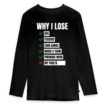 Pourquoi je perds LOL Gamer League of Players - T-shirt manches longues Premium Ado - noir - Devant - AI Model Kid Female (0cm)