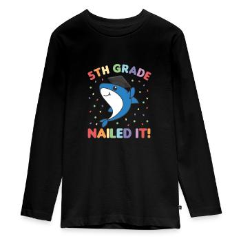 Kids 5th Grade nailed it Hai Fisch Graduation - Teenager Premium Bio Langarmshirt - Schwarz - Vorne - AI Model Kid Female (0cm)