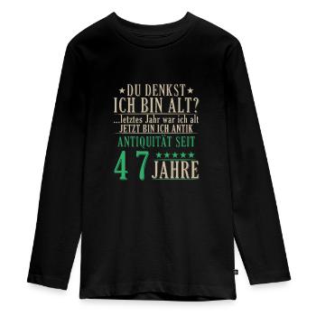 Antiquität 47 Jahre alt - 47. Geburtstag Spruch - Teenager Premium Bio Langarmshirt - Schwarz - Vorne - AI Model Kid Female (0cm)