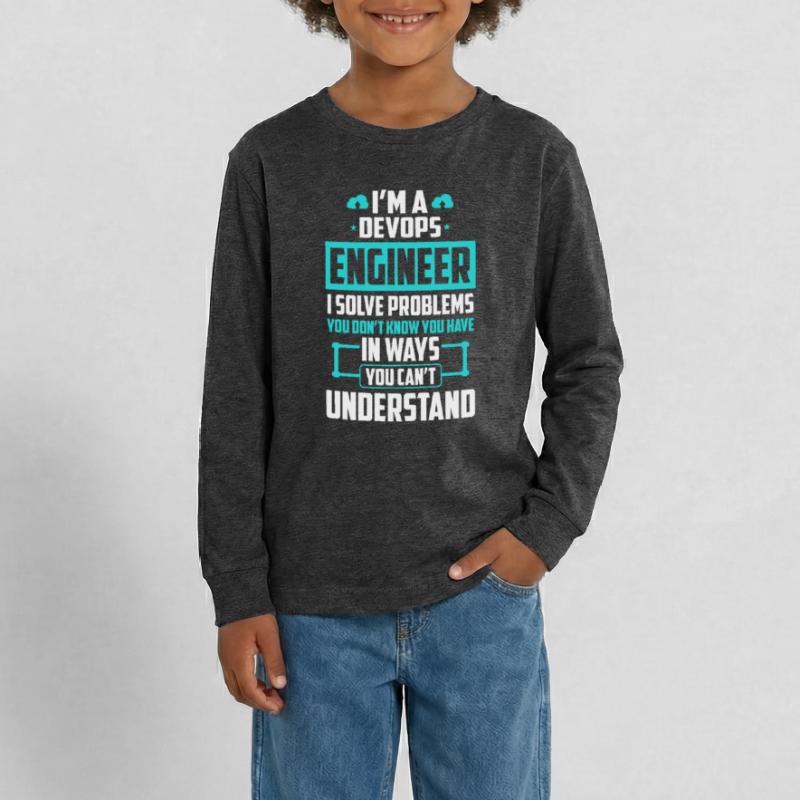 DevOps Engineer I Solve Problems You Cant Teenager Premium Organic Long Sleeve Shirt