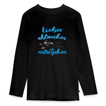 Lieber abtauchen als untergehen - Teenager Premium Bio Langarmshirt - Schwarz - Vorne - AI Model Kid Female (0cm)