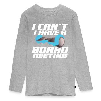 Je ne peux pas assister à une réunion du conseil d’administration - T-shirt manches longues Premium Ado - gris chiné - Devant