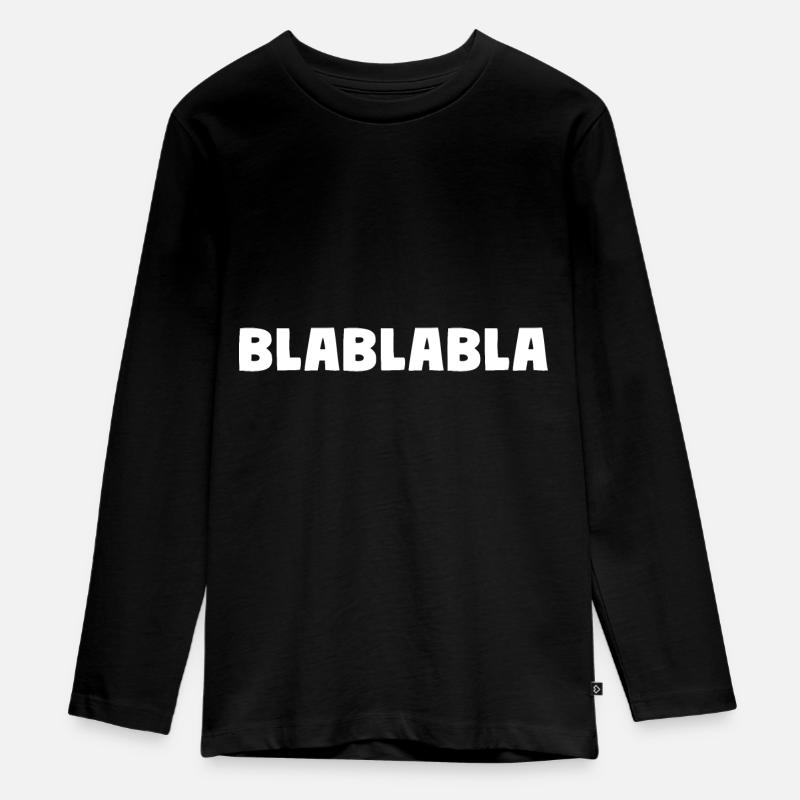 Bla Bla Bla - T-shirt manches longues Premium Ado - noir