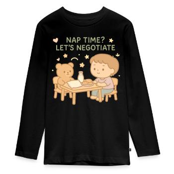 Nap Time Let's Negotiate Funny Kindergarten - Teenager Premium Organic Long Sleeve Shirt - black - Front - AI Model Kid Female (0cm)