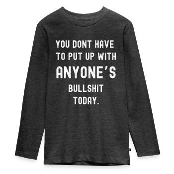 No bullshit today - Teenager Premium Organic Long Sleeve Shirt - heather anthracite - Front - AI Model Kid Female (0cm)