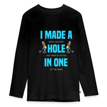 I MADE A HOLE IN ONE Funny Golfing Golfer Golf - Teenager Premium Organic Long Sleeve Shirt - black - Front - AI Model Kid Female (0cm)