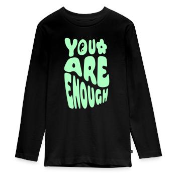 You Are Enough - Teenager Premium Organic Long Sleeve Shirt - black - Front - AI Model Kid Female (0cm)