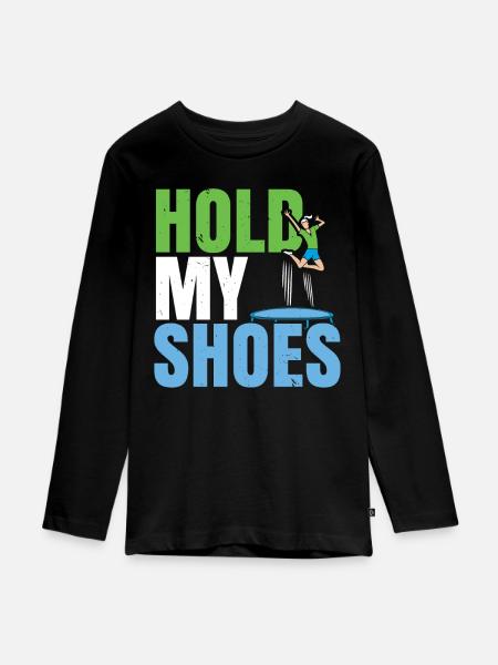 Tiens mes chaussures Trampoline Trampoline Trampoline - T-shirt manches longues Premium Ado - noir