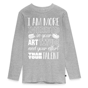 Kunstlehrer, Interessiert An Artitude Anstrengung - Teenager Premium Bio Langarmshirt - Grau meliert - Vorne