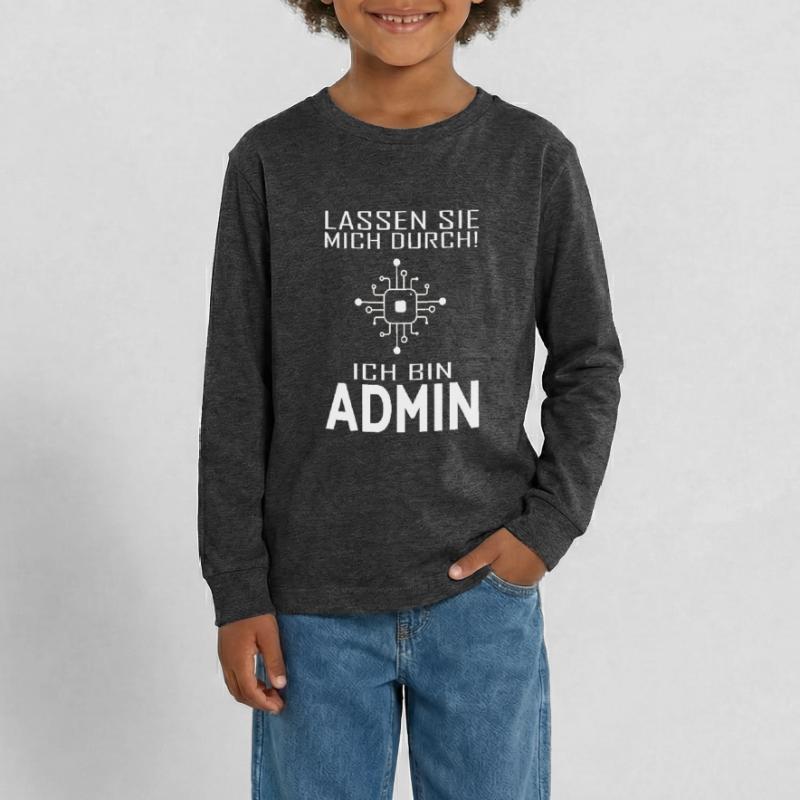 Admin Lassen Sie mich durch ich bin Admin Computer Teenager Premium Bio Langarmshirt
