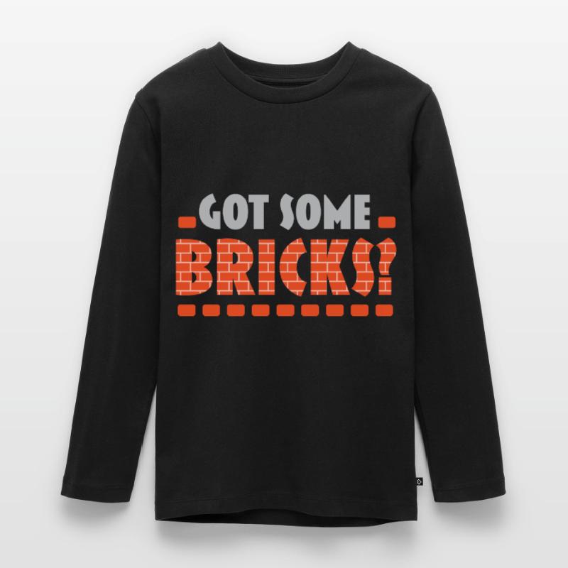I have some bricks bricklayer profession bricklayer Teenager Premium Organic Long Sleeve Shirt