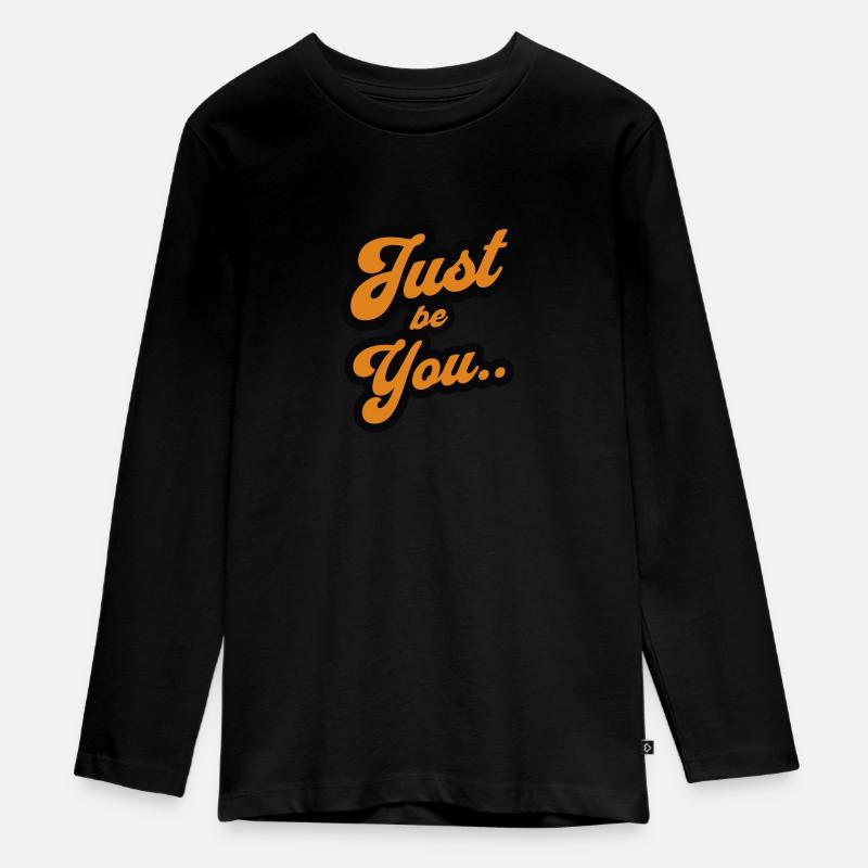 Soyez simplement vous-même positif Déclaration - T-shirt manches longues Premium Ado - noir