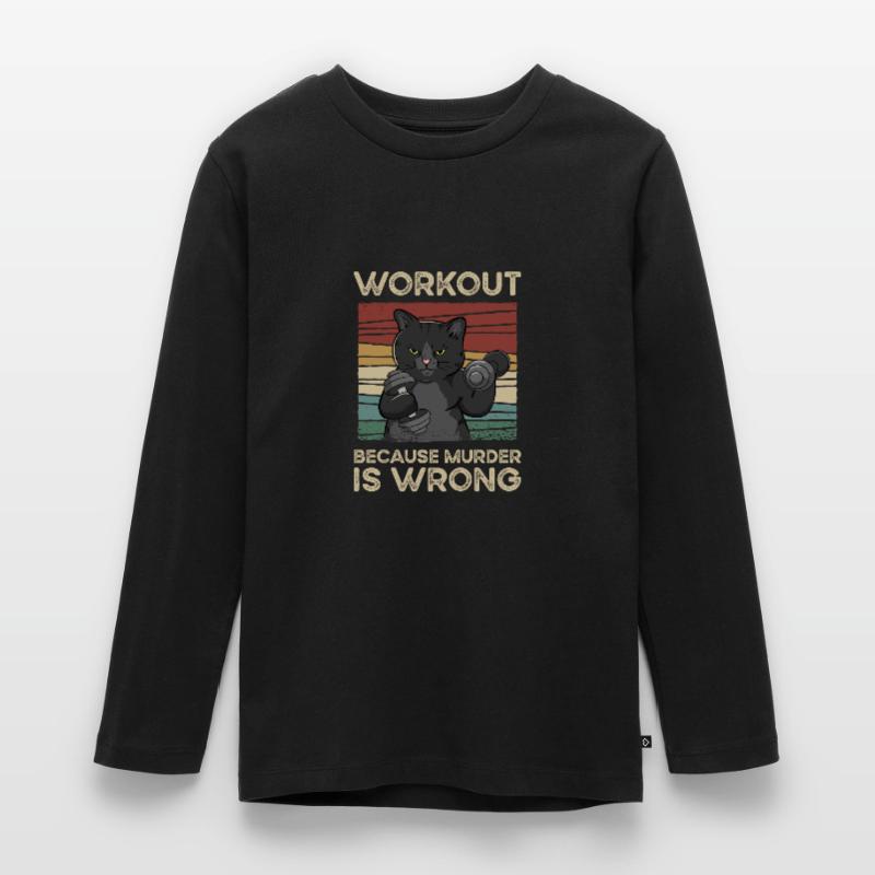 Workout Because Murder Is Wrong Teenager Premium Organic Long Sleeve Shirt