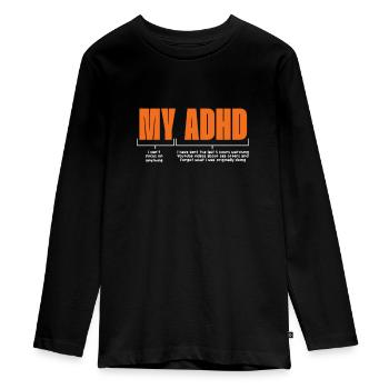 TDAH TDAH Cadeau de déficit de l’attention - T-shirt manches longues Premium Ado - noir - Devant - AI Model Kid Female (0cm)