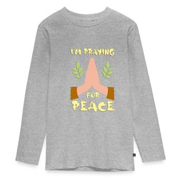 I'm praying for Peace - Teenager Premium Organic Long Sleeve Shirt - heather grey - Front