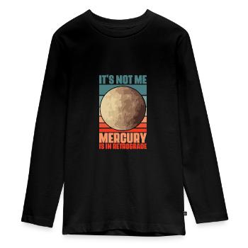 C’est drôle que ce n’est pas moi Mercure est rétrograde pour un - T-shirt manches longues Premium Ado - noir - Devant - AI Model Kid Female (0cm)