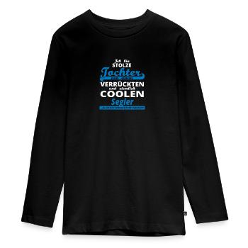 GESCHENK GEBURTSTAG STOLZE TOCHTER VON Segler - Teenager Premium Bio Langarmshirt - Schwarz - Vorne - AI Model Kid Female (0cm)