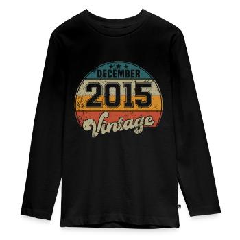 Vintage Geburtstag - Dezember 2015 - Geschenkidee - Teenager Premium Bio Langarmshirt - Schwarz - Vorne - AI Model Kid Female (0cm)