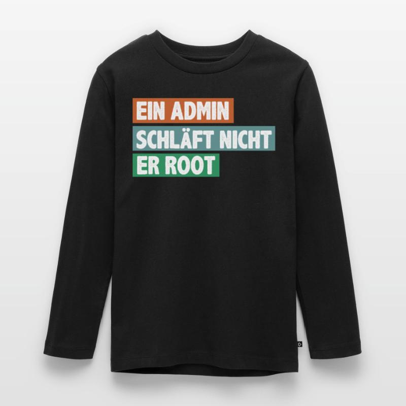 Admin Informatiker Informatik Administrator Teenager Premium Bio Langarmshirt
