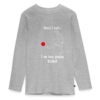 Kickball spielen Lustiges Sprichwort - Teenager Premium Bio Langarmshirt - Grau meliert - Vorne