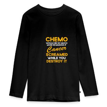 Chemotherapy would be more rewarding when cancer cries - Teenager Premium Organic Long Sleeve Shirt - black - Front - AI Model Kid Female (0cm)