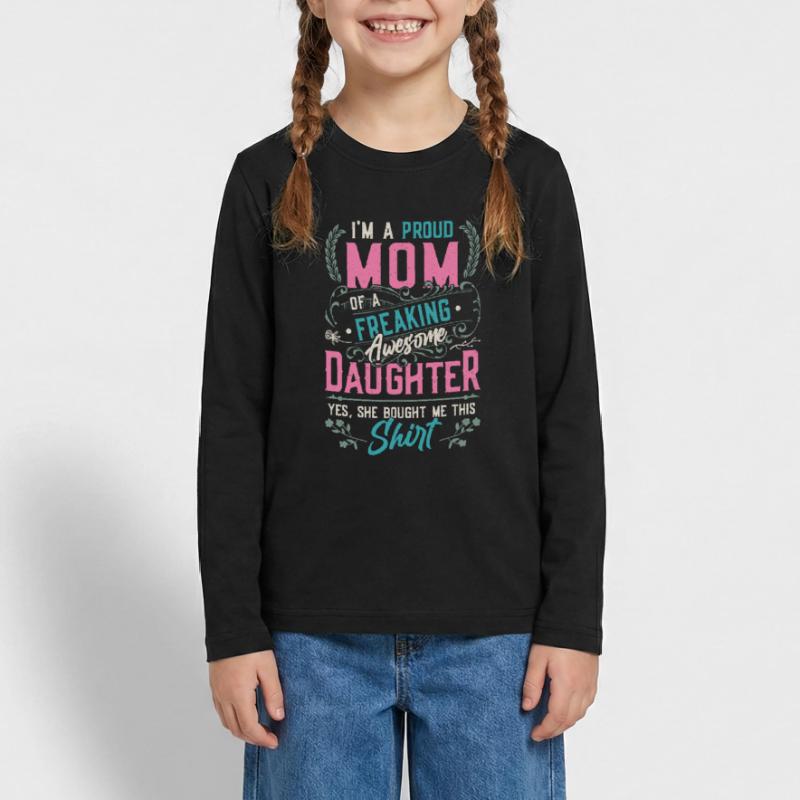 Ich bin eine stolze Mutter einer Tochter Teenager Premium Bio Langarmshirt