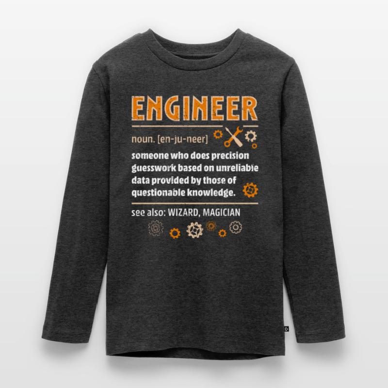 Engineer Definition Funny Engineering Nerdy Scienc Teenager Premium Organic Long Sleeve Shirt