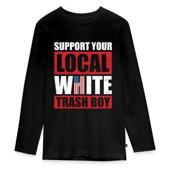 Support Your Local White Trash Boy - Teenager Premium Organic Long Sleeve Shirt - black - Front - AI Model Kid Female (0cm)