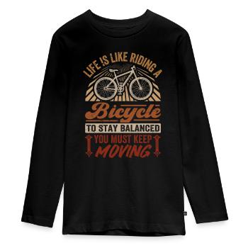 Life Is Like Riding A Bicycle - Stay Balanced - Teenager Premium Bio Langarmshirt - Schwarz - Vorne - AI Model Kid Female (0cm)