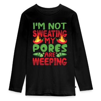 Ich Schwitze Nicht Meine Poren Weinen - Chili Koch - Teenager Premium Bio Langarmshirt - Schwarz - Vorne - AI Model Kid Female (0cm)