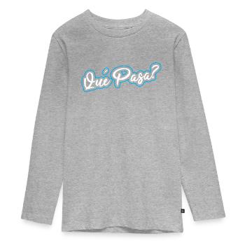 Que Pasa ? Phrase espagnole Espagne - T-shirt manches longues Premium Ado - gris chiné - Devant