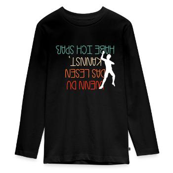 Wenn Du Das Lesen Kannst Habe Ich Spaß Kletterer - Teenager Premium Bio Langarmshirt - Schwarz - Vorne - AI Model Kid Female (0cm)