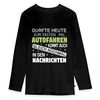 Fahrschule Fahrschüler Fuehrerschein Prüfung - Teenager Premium Bio Langarmshirt - Schwarz - Vorne - AI Model Kid Female (0cm)