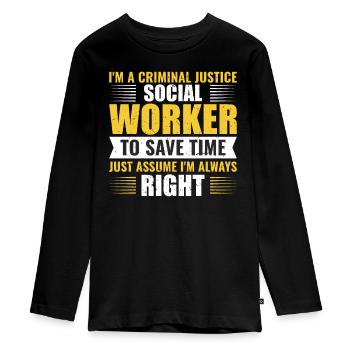 I AAm A Criminal Justice Social Worker - Teenager Premium Organic Long Sleeve Shirt - black - Front - AI Model Kid Female (0cm)