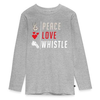 Peace Love Whistle Instrument Blower - Teenager Premium Organic Long Sleeve Shirt - heather grey - Front