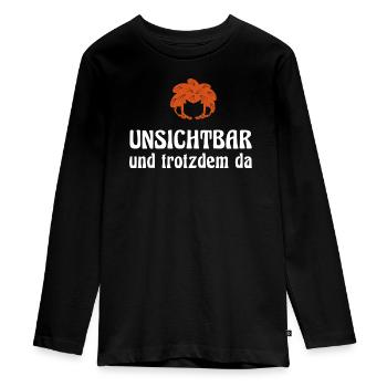 Pumuckl Mit Spruch Unsichtbar Und Trotzdem Da - Teenager Premium Bio Langarmshirt - Schwarz - Vorne - AI Model Kid Female (0cm)